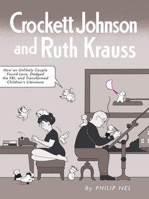 cover image of Crockett Johnson and Ruth Krauss